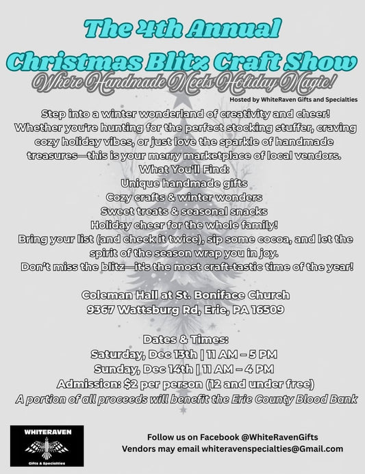 December 13, 2025 - The 4th Annual Christmas Blitz Craft Show