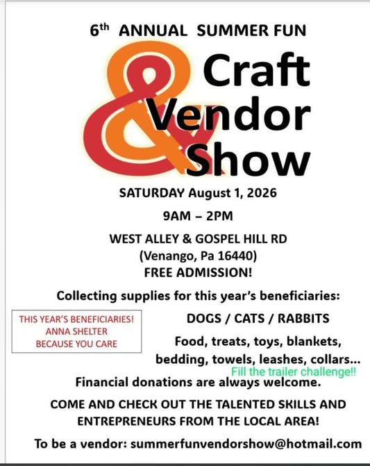August 1, 2026 - 6th Annual Summer Fun Craft & Vendor Show